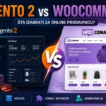 Magento 2 vs WooCommerce: šta izabrati za online prodavnicu?